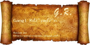 Gangl Rézmán névjegykártya